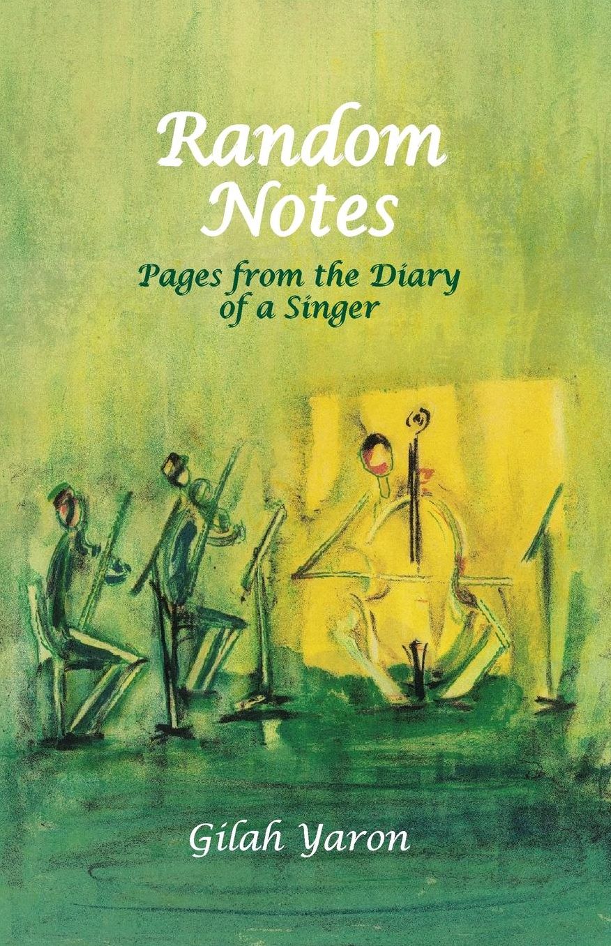 Random Notes: Pages from the Diary of a Singer