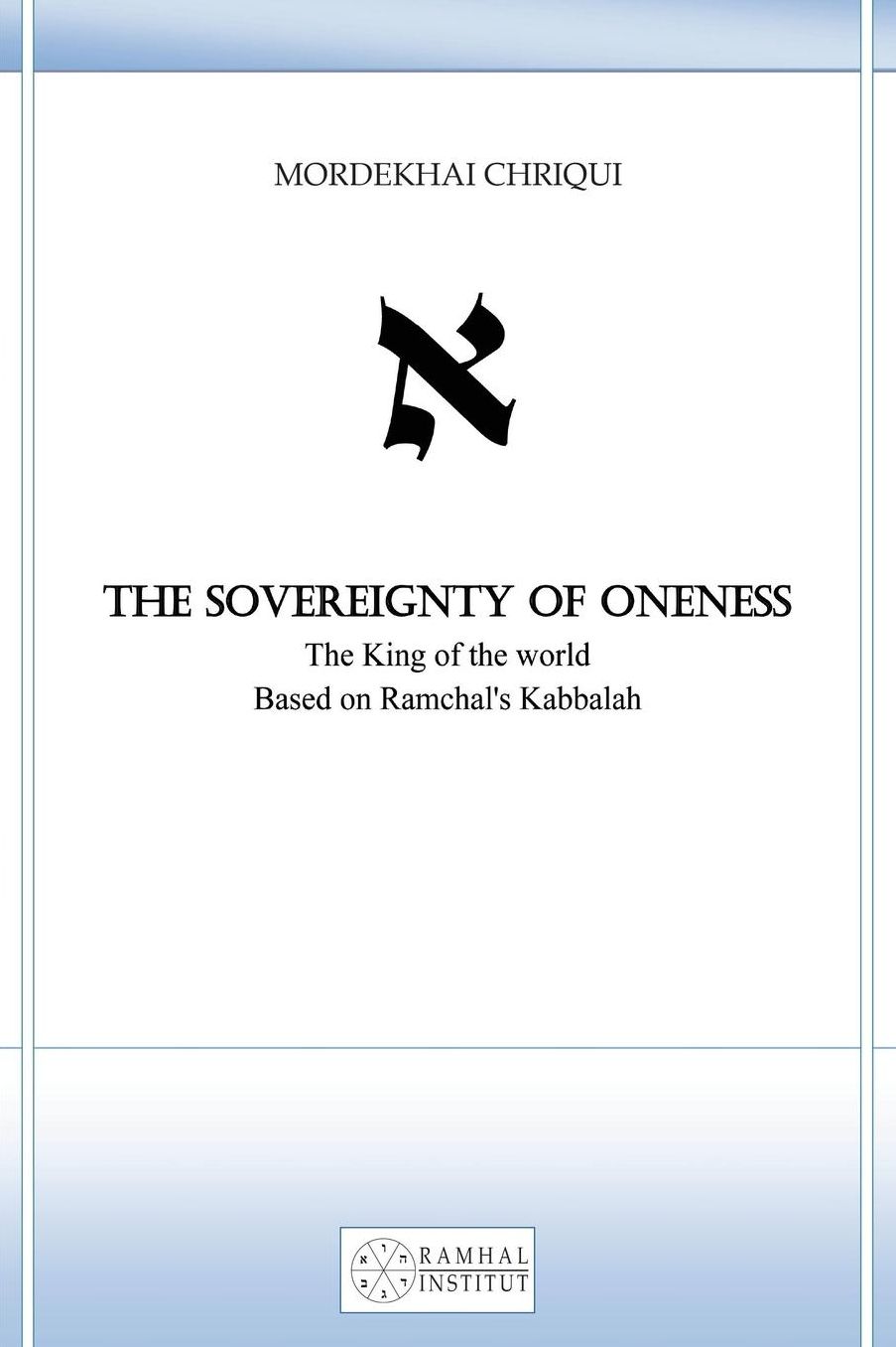 The Sovereignty of Oneness