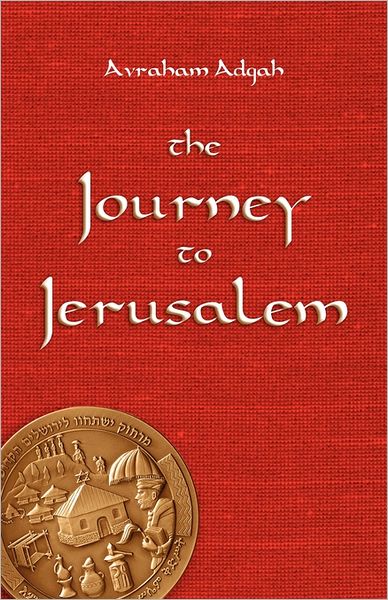 The Journey To Jerusalem