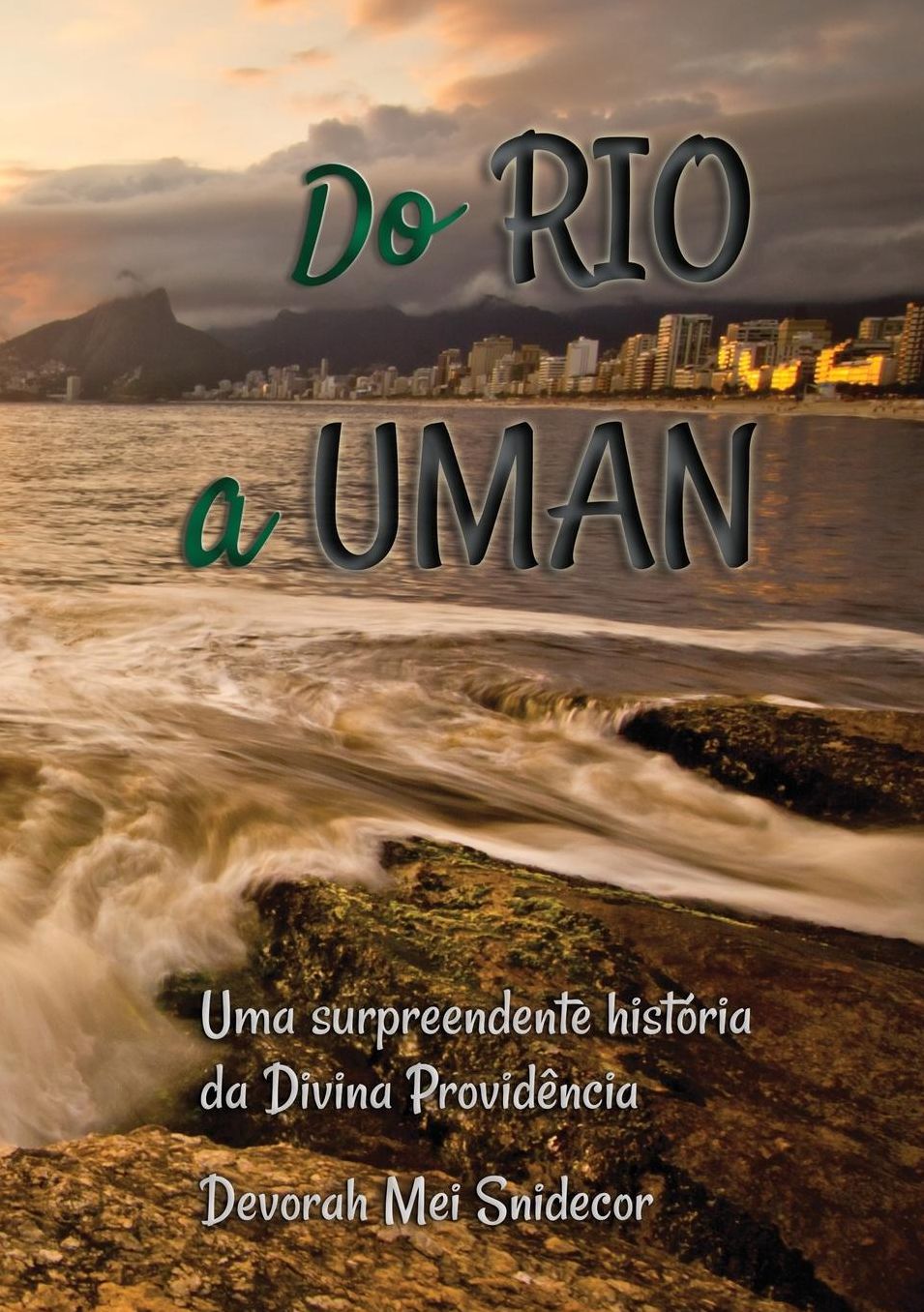 DO RIO A UMAN