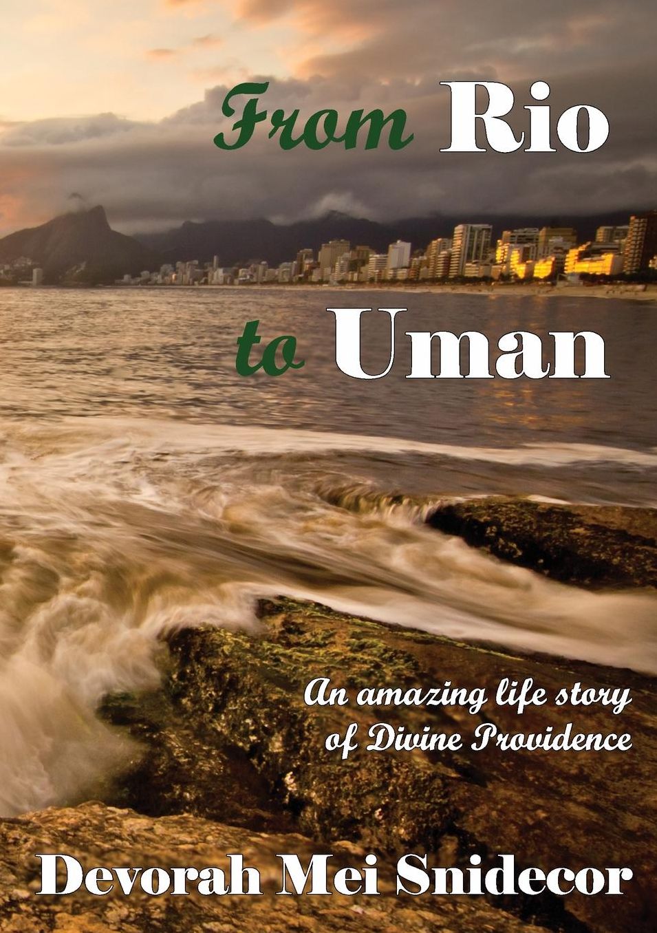 From Rio to Uman