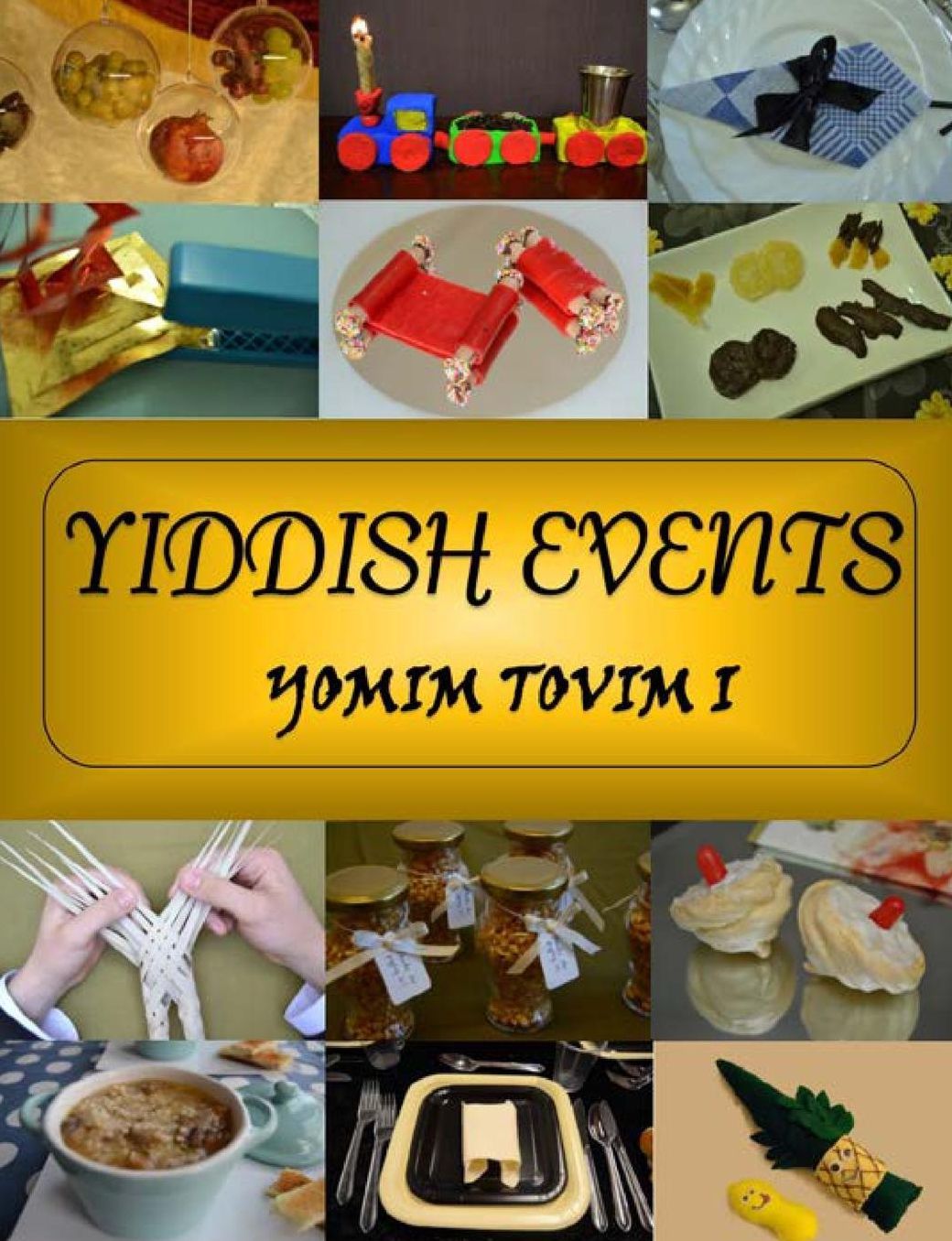 Yiddish Events: Yomim Tovim 1