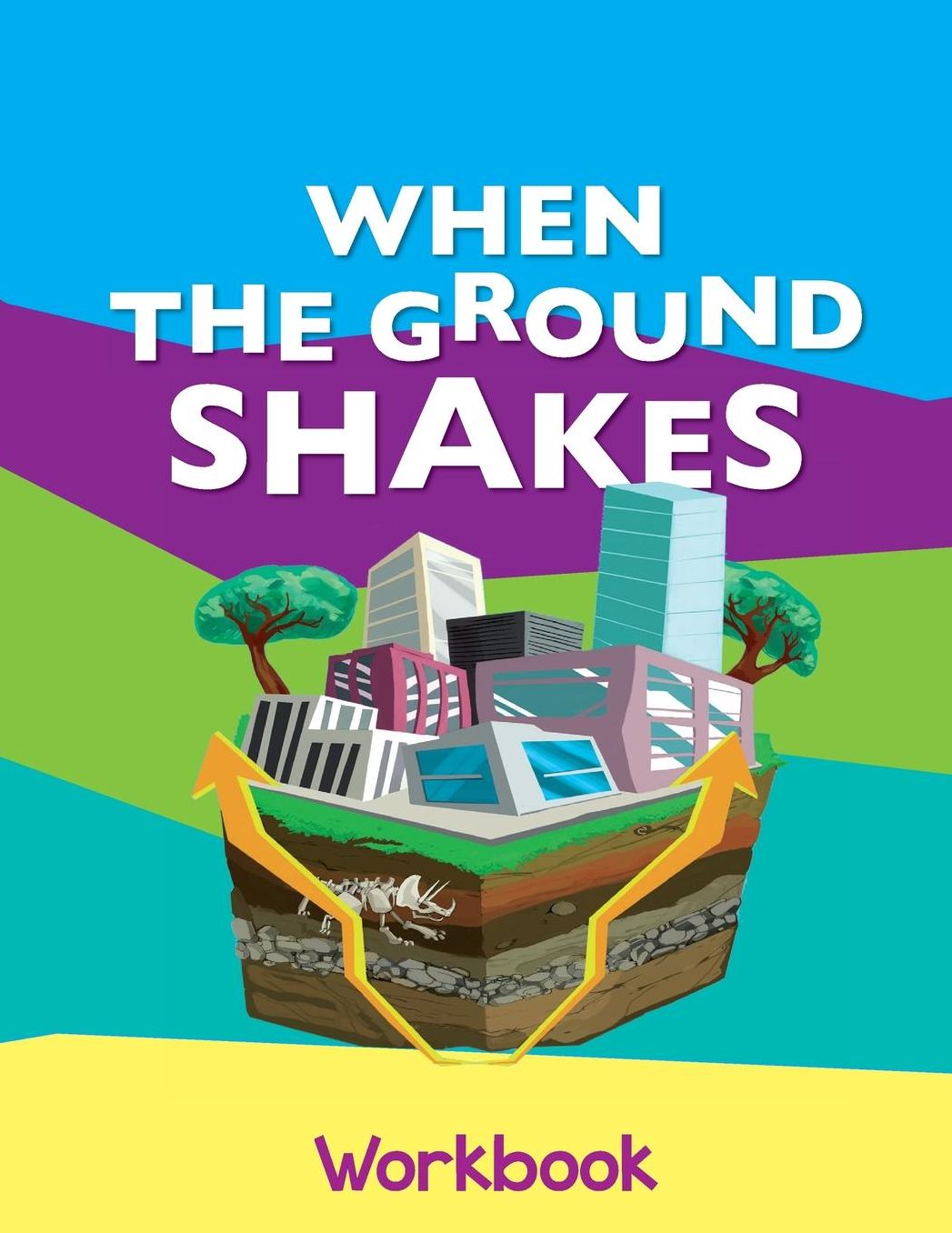 When the Ground Shakes Workbook