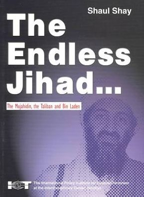 The Endless Jihad: The Mujahidin, the Taliban and Bin Laden