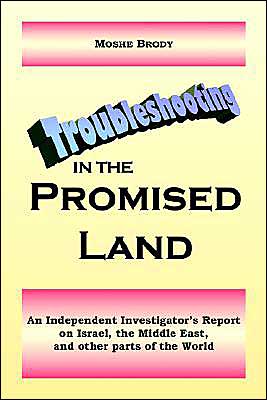 Troubleshooting in the Promised Land