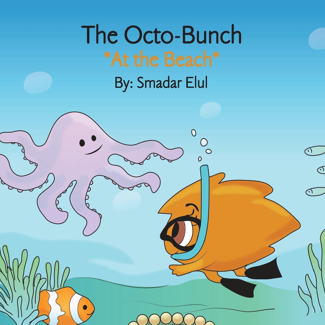 The Octo-Bunch *At the Beach*: *At the Beach*