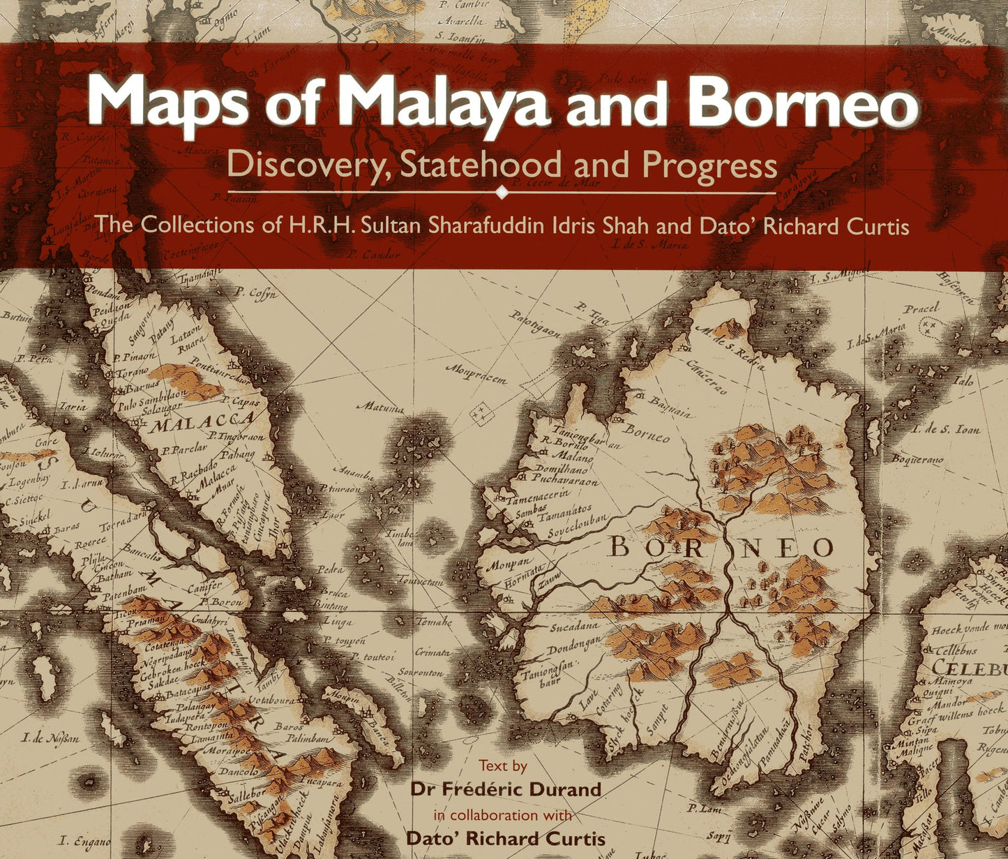 Maps of Malaya and Borneo: Discovery, Statehood and Progress