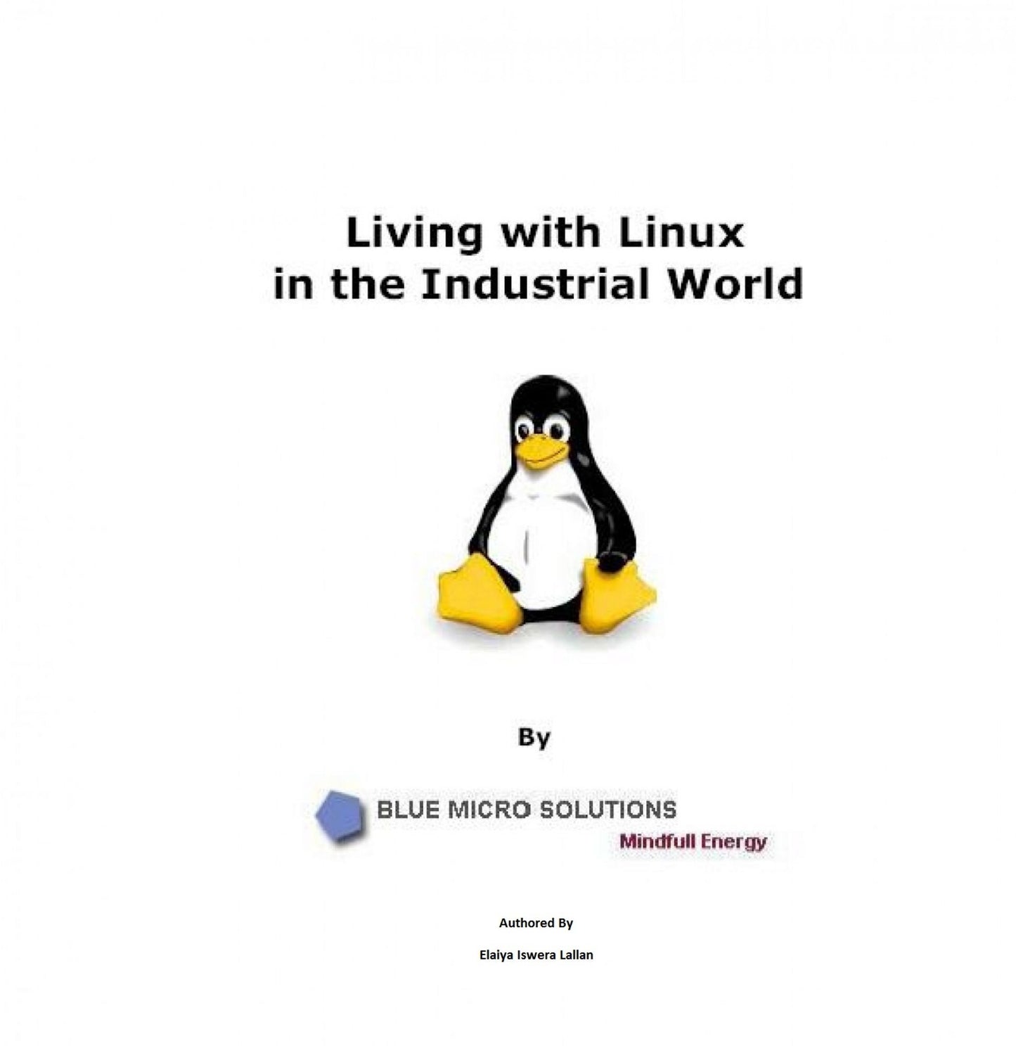 Living with Linux in the Industrial World