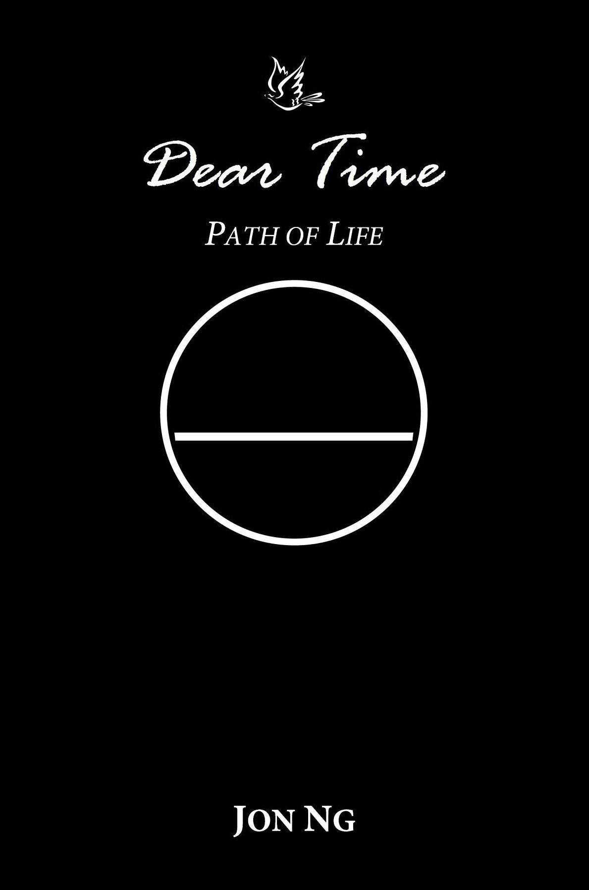 Dear Time: Path of Life