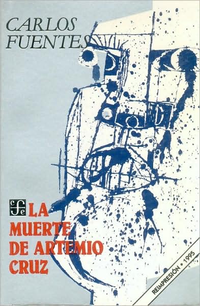La muerte de Artemio Cruz (The Death of Artemio Cruz)