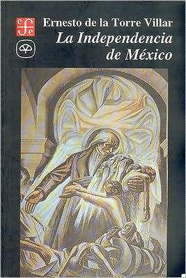 La Independencia de México