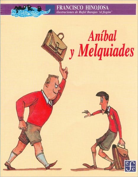 Anibal y Melquiades