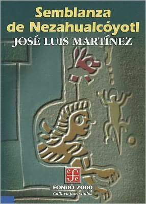 Semblanza de Nezahualcóyotl (Biography of Nezahualcoytl)
