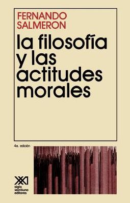 La Filosofia y las Actitudes Morales
