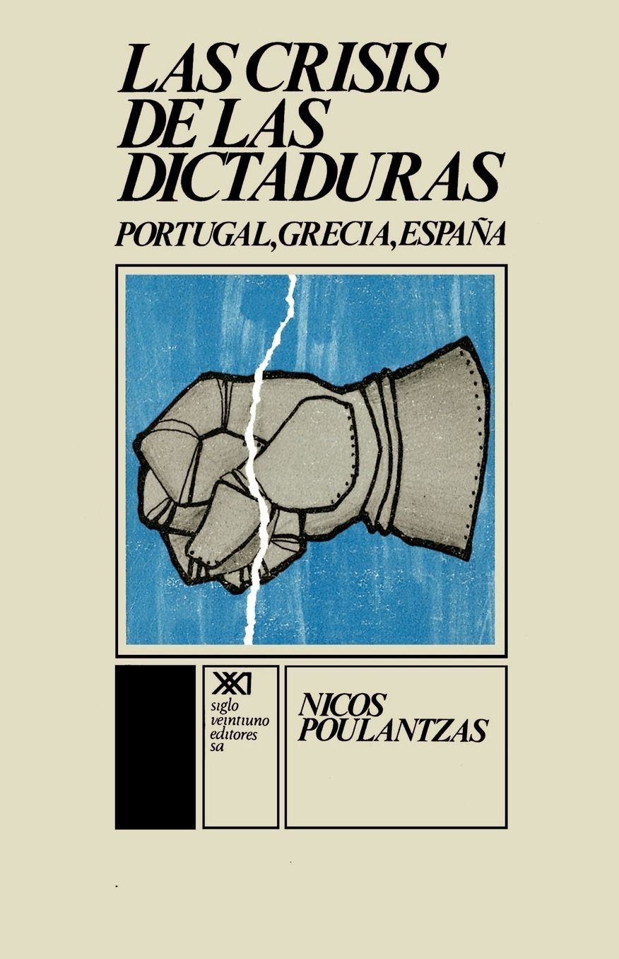 Crisis de Las Dictaduras: Portugal,Grecia, Espana