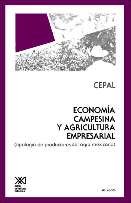Economia Campesina Y Agricultura Empresarial: Tipologma de Productores