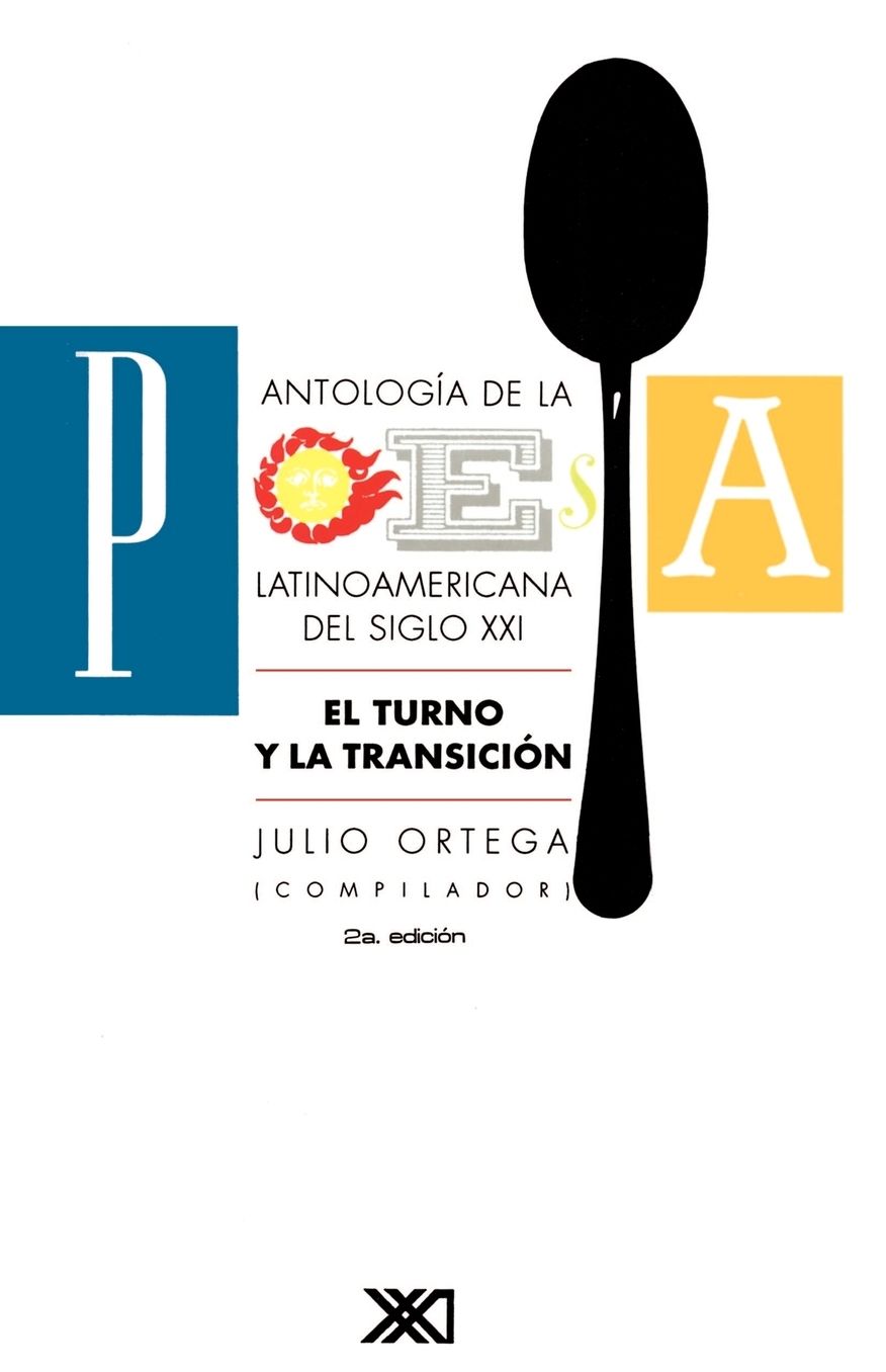 Antologia de la Poesia Latinoamericana del Siglo XXI