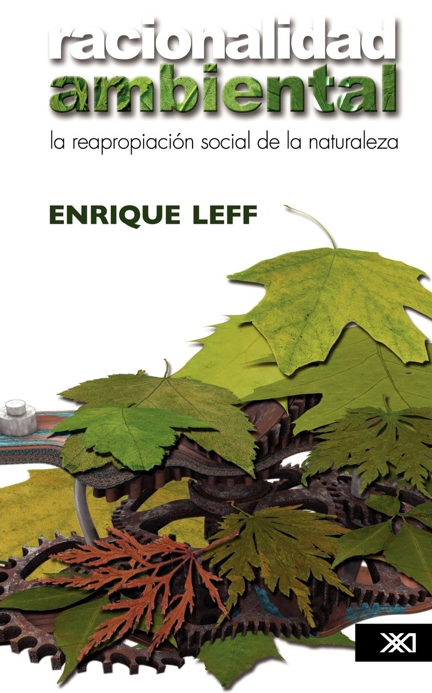 Racionalidad Ambiental. la Reapropiación