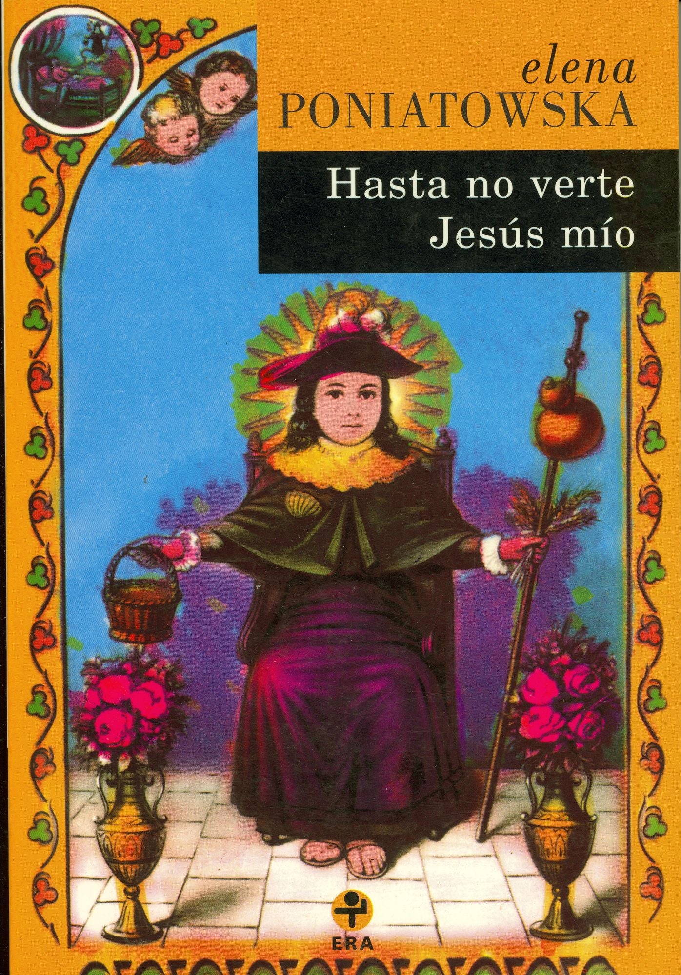 Hasta no verte, Jesús mío (Here's to You, Jesusa!)