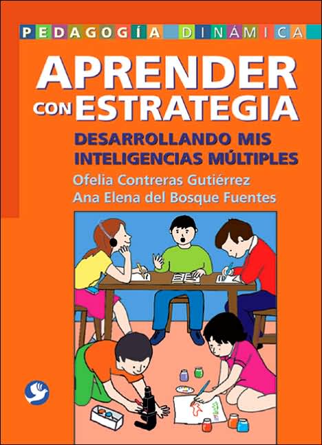 Aprender con estrategia: Desarrollando mis inteligencias multiples