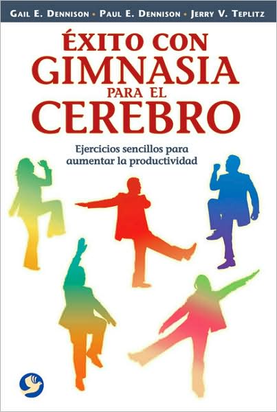 Exito con Gimnasia para el Cerebro: Ejercicios Sencillos para Aumentar la Productividad