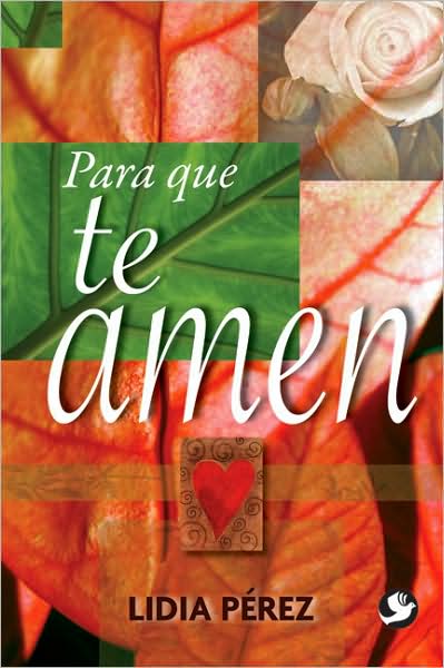Para que te amen