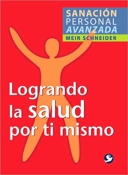 Logrando la salud por ti mismo