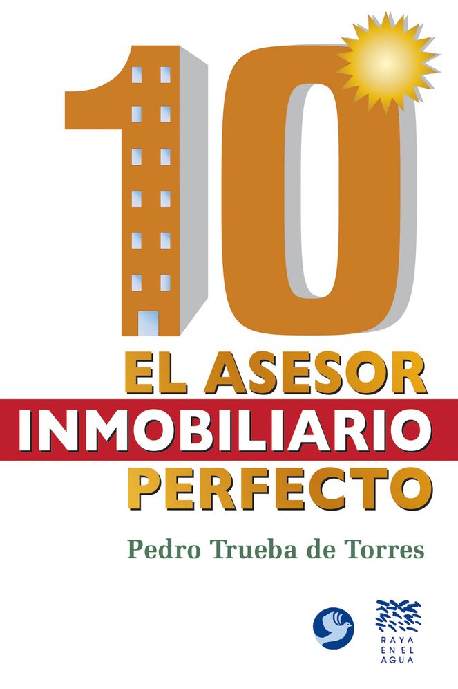 10: El asesor inmobiliario perfecto