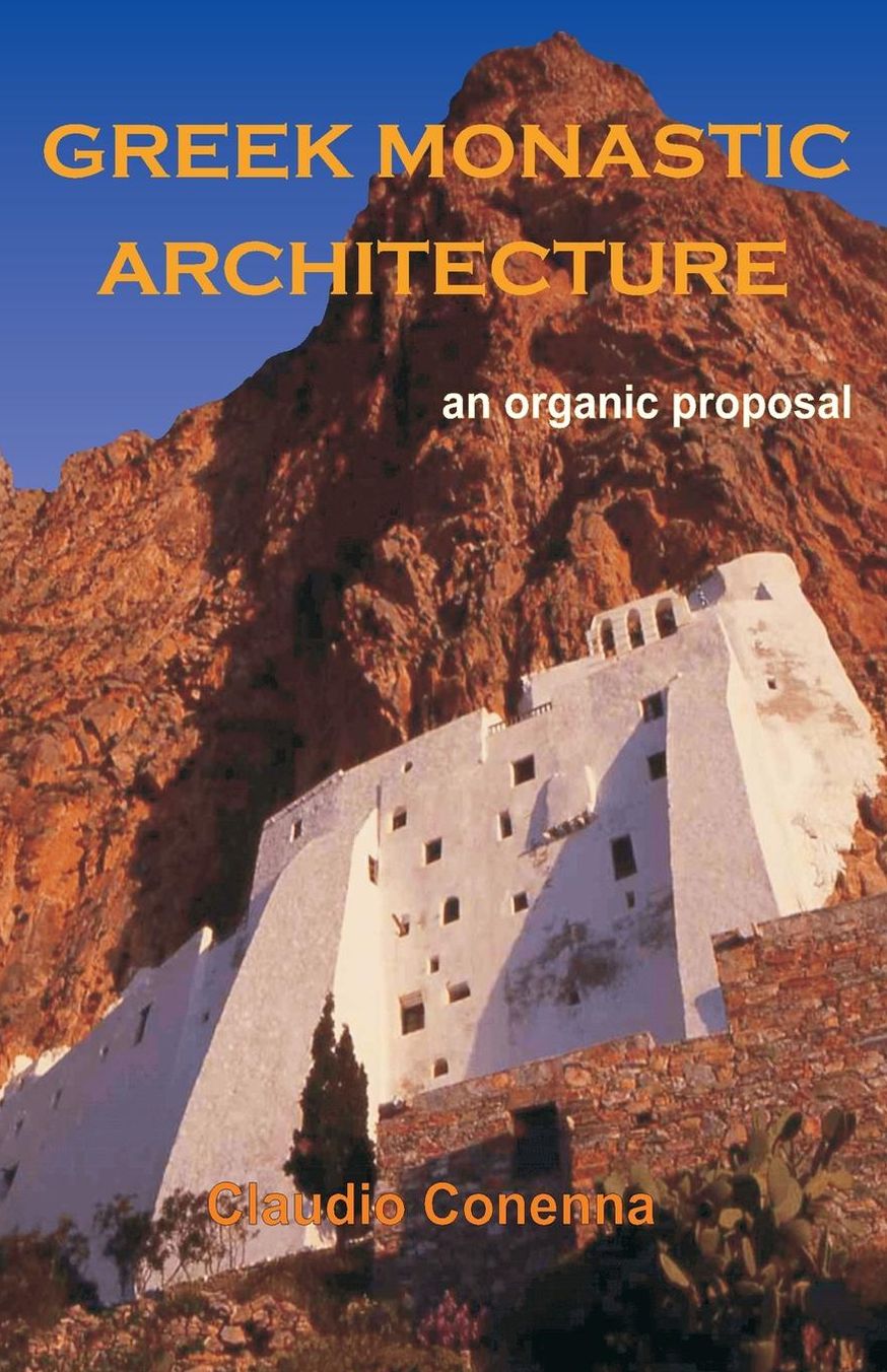 GREEK MONASTIC ARCHITECTURE: an organic proposal