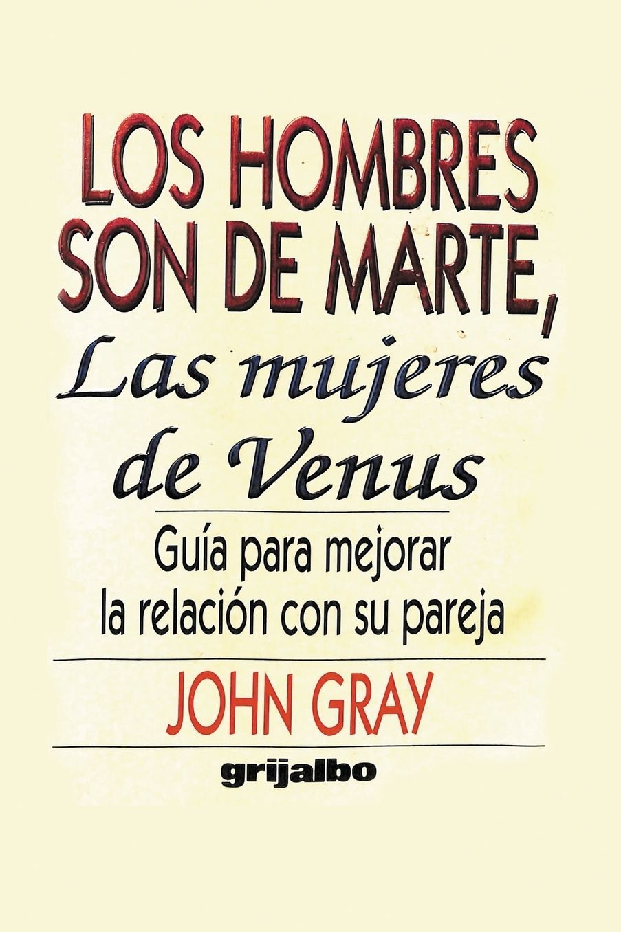 Los hombres son de marte, las mujeres son de venus (Men Are from Mars Women Are From Venus)