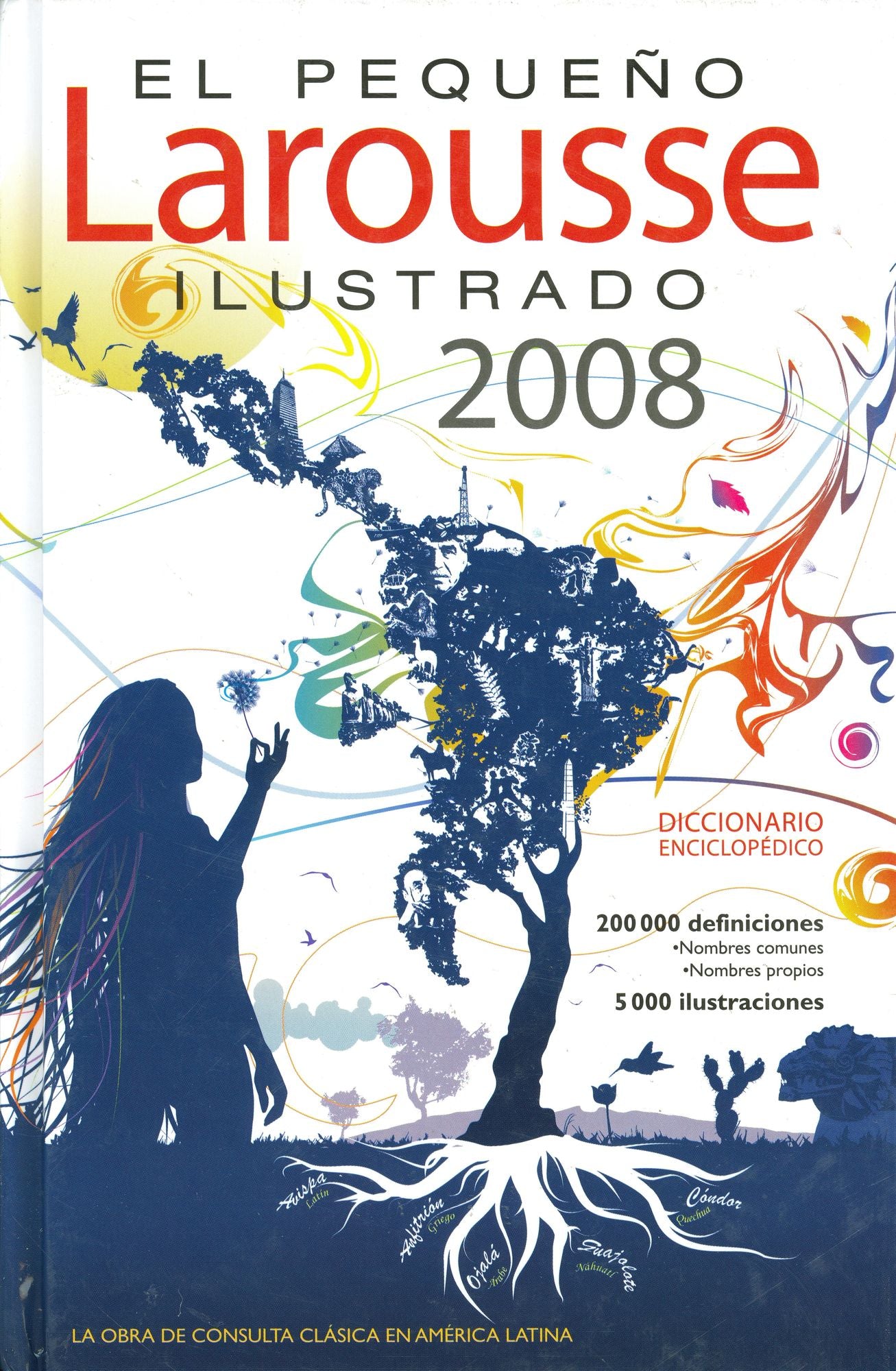 El Pequeno Larousse Ilustrado 2008