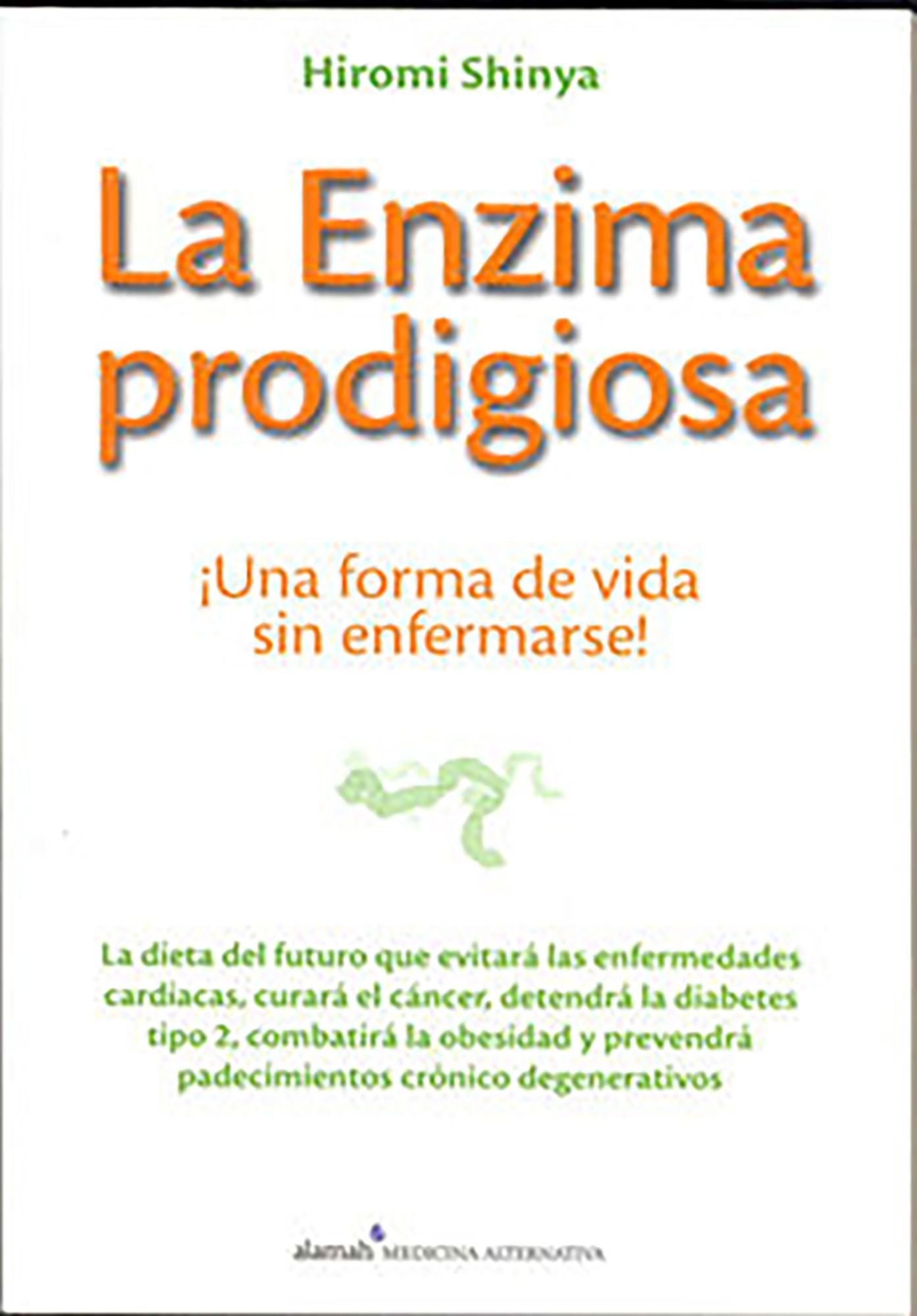 La enzima prodigiosa