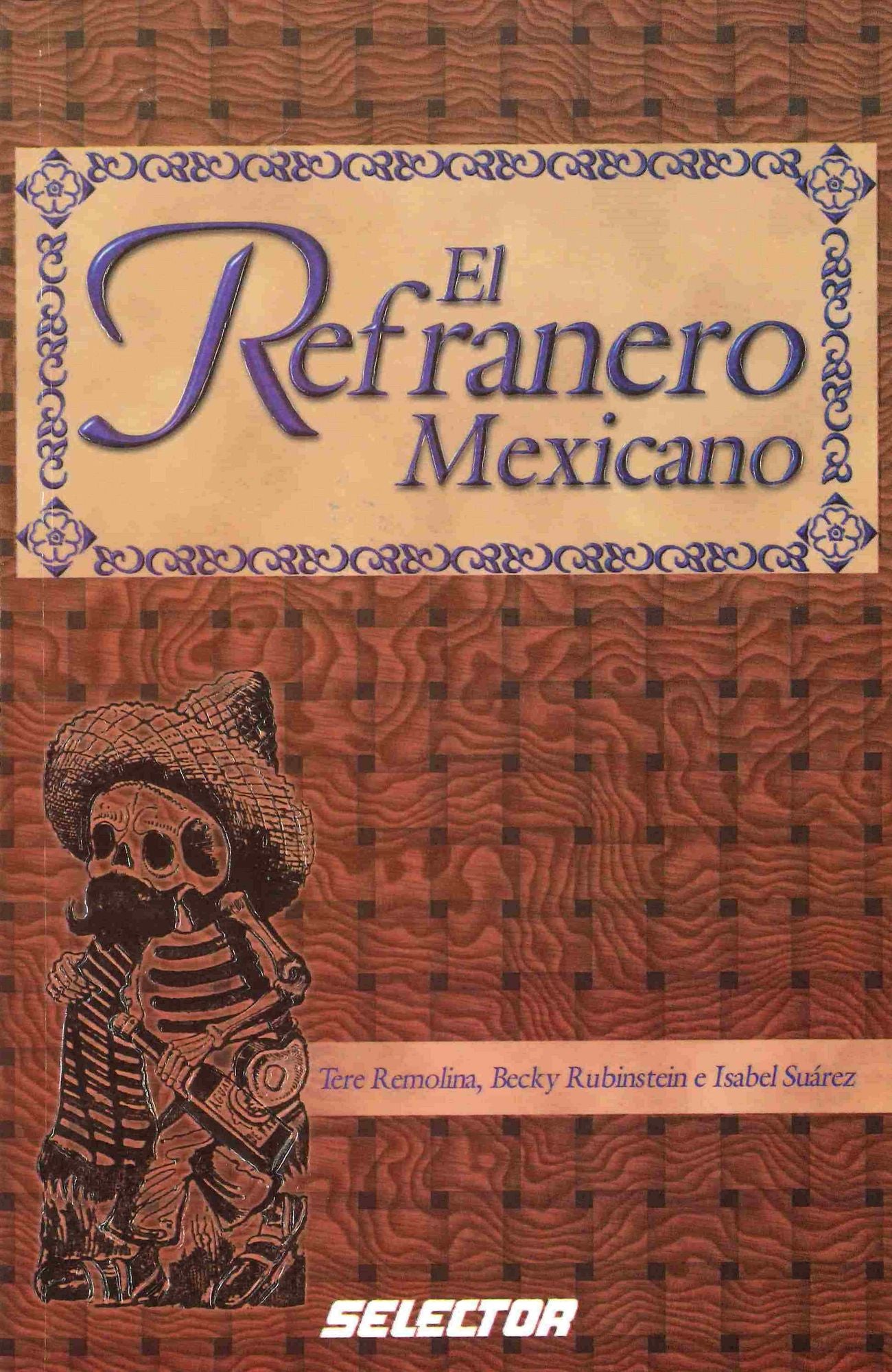 El refranero mexicano / The Mexican Adages