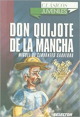 Don Quijote De La Mancha/ Don Quixote De La Mancha