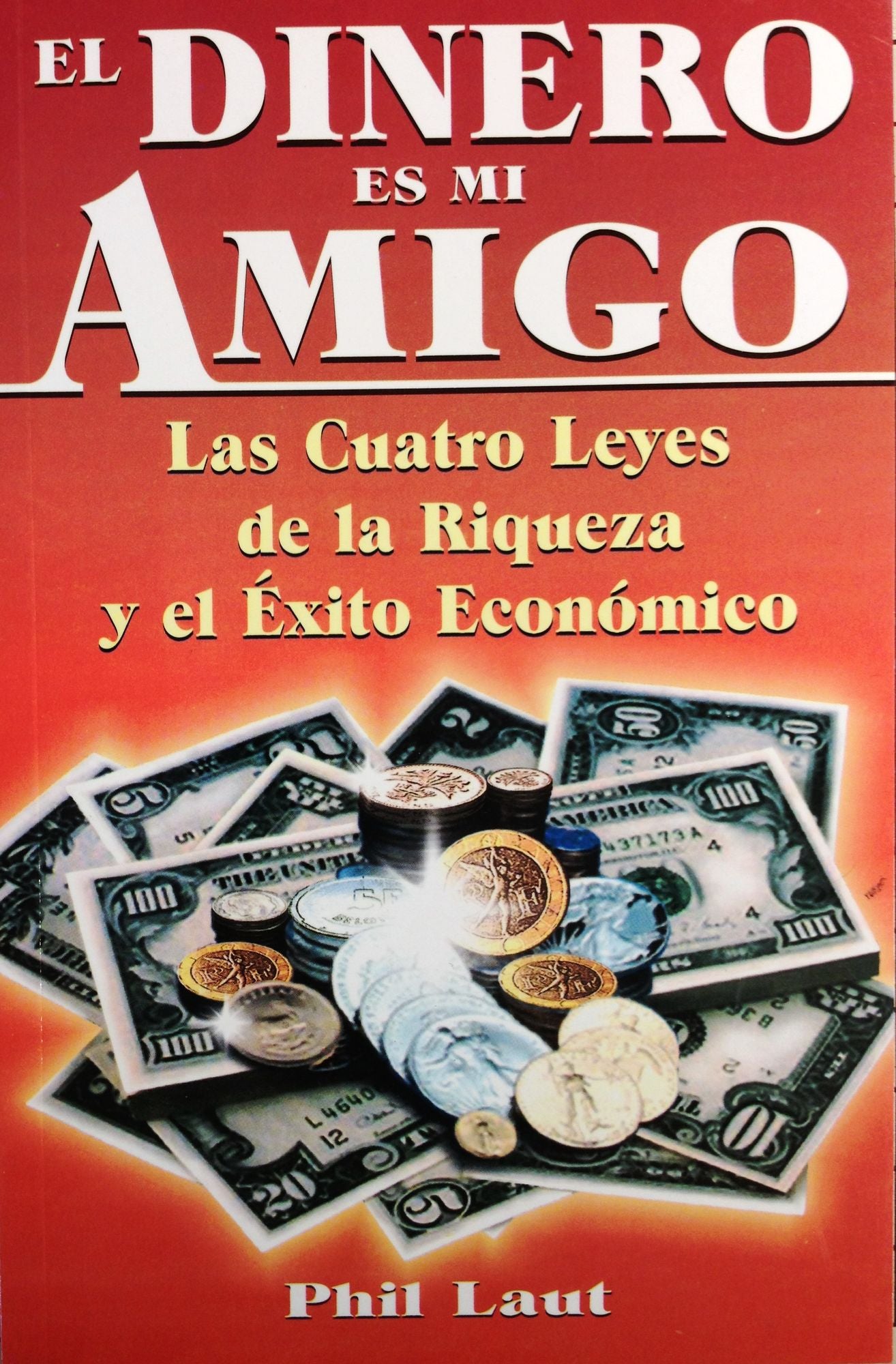 Dinero es mi Amigo, El