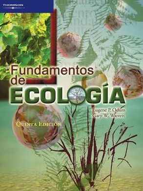 Fundamentos de ecologia/ Fundamentals of Ecology