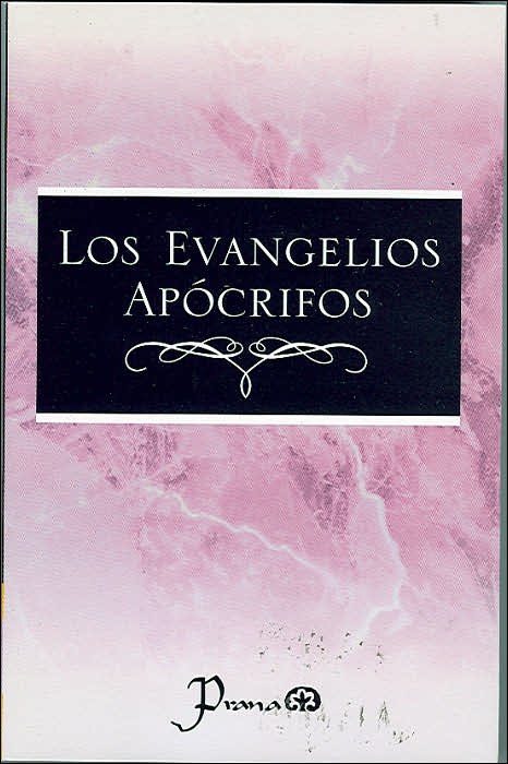 Los Evangelios Apocrifos