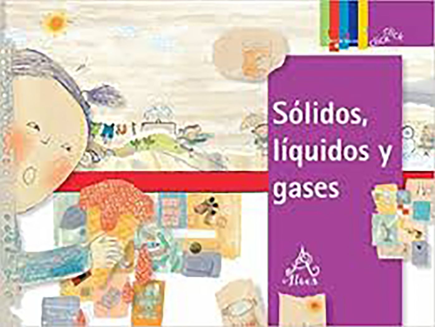 Solidos, liquidos y gases (Solids, Liquids, and Gases)