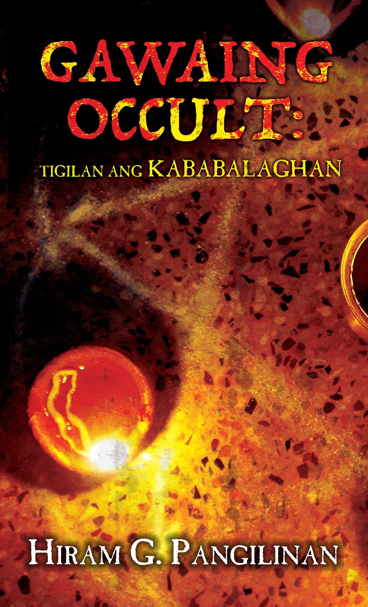 Gawaing Occult: Tigilan ang Kababalaghan