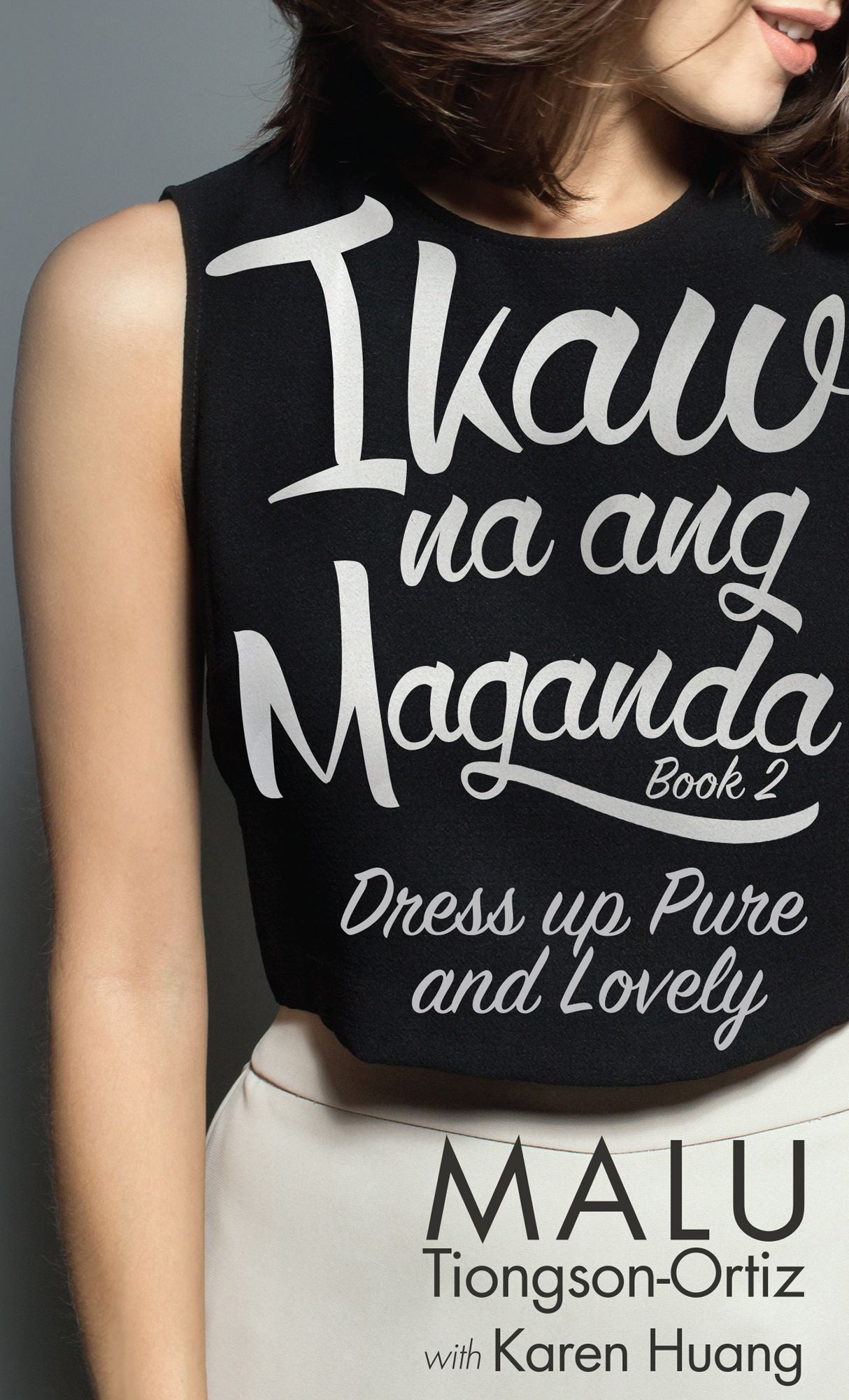 Ikaw na ang Maganda Book 2: Dress Up Pure and Lovely