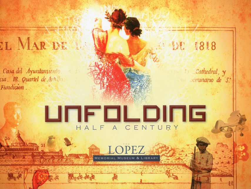 Unfolding Half a Century: Lopez Memorial Museum And Library