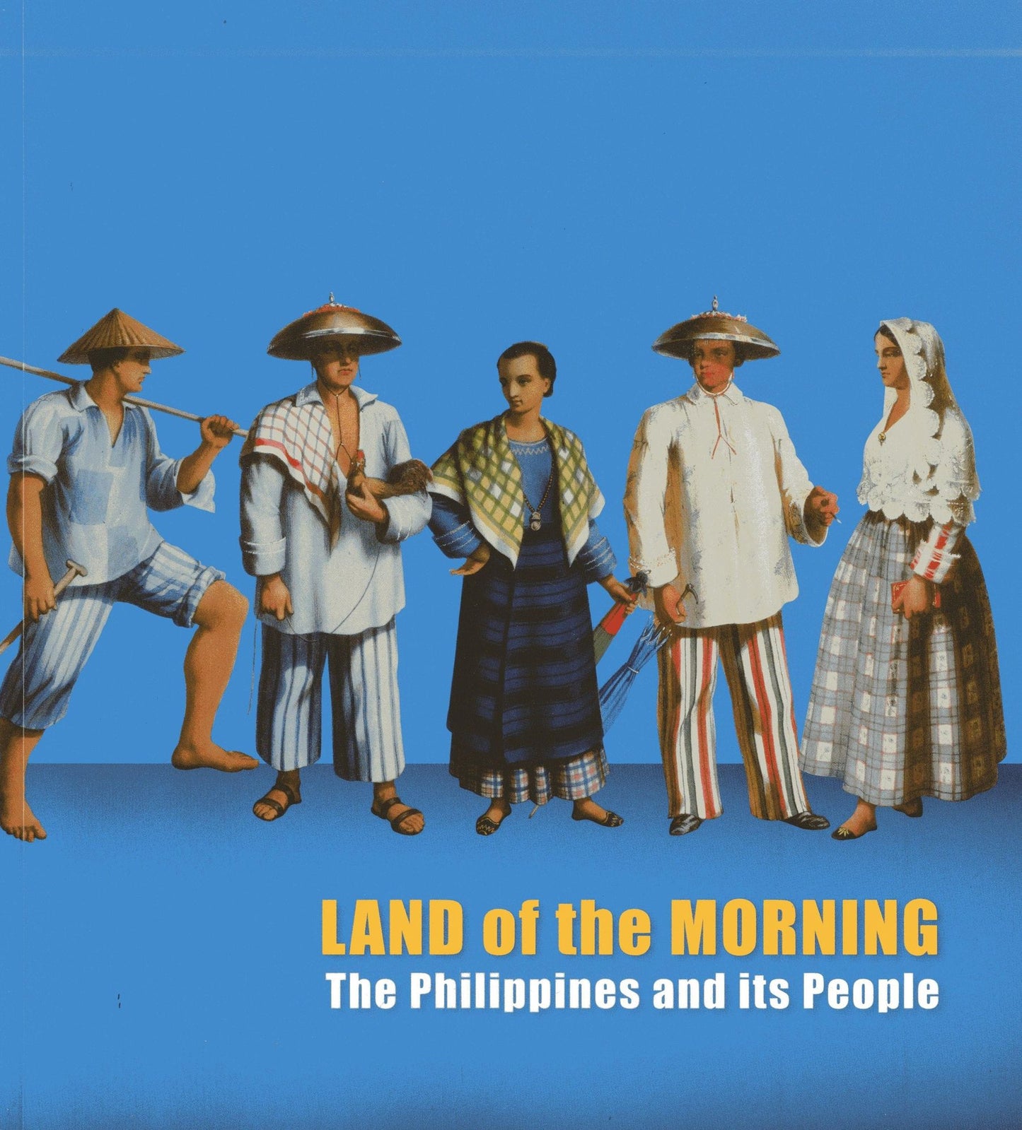 Land of the Morning: The Philippines and its People