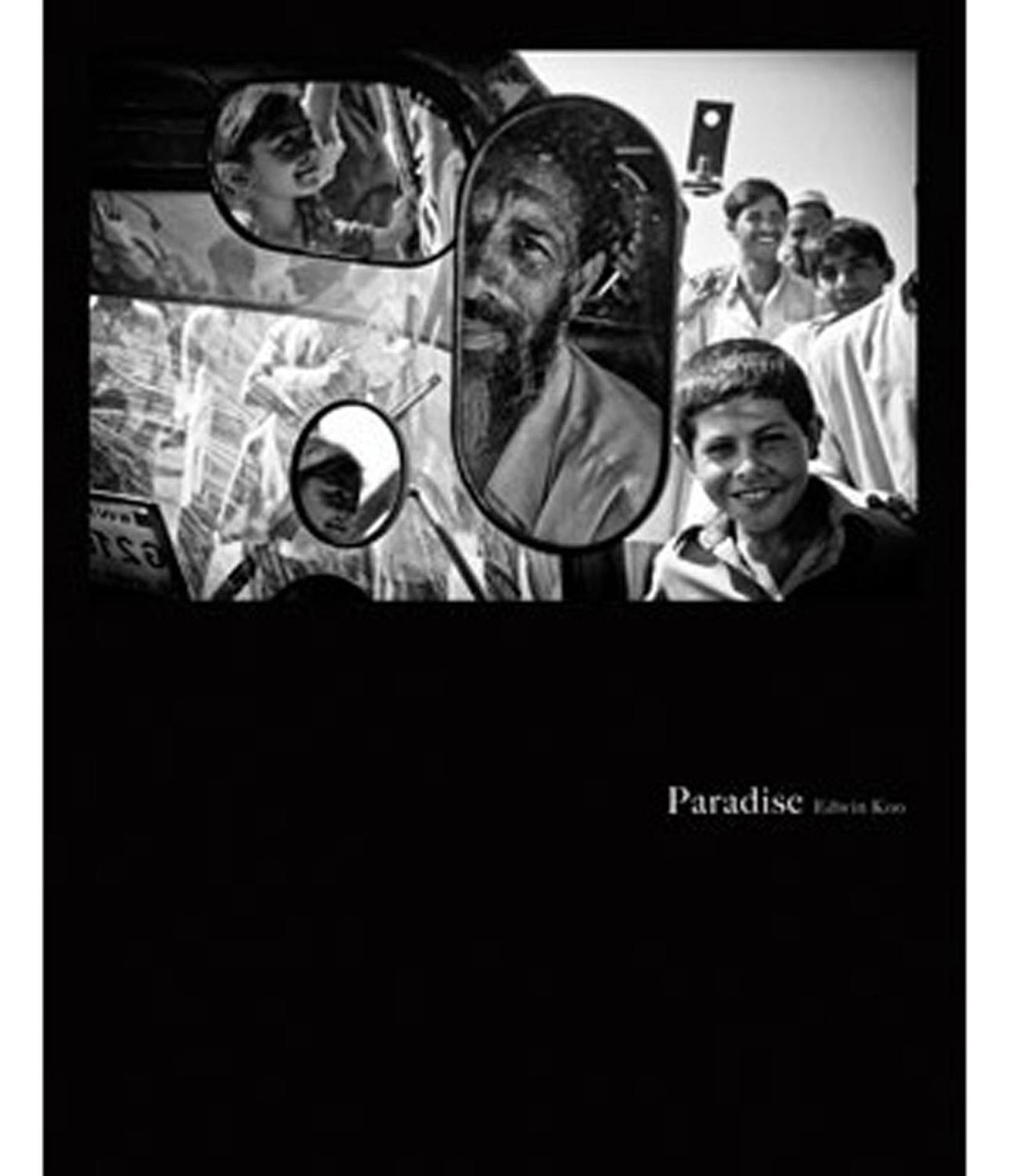 Paradise: A Book on the Journey of Edwin Koo in Pakistan's Swat Valley