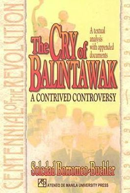 The Cry of Balintawak: A Contrived Controversy