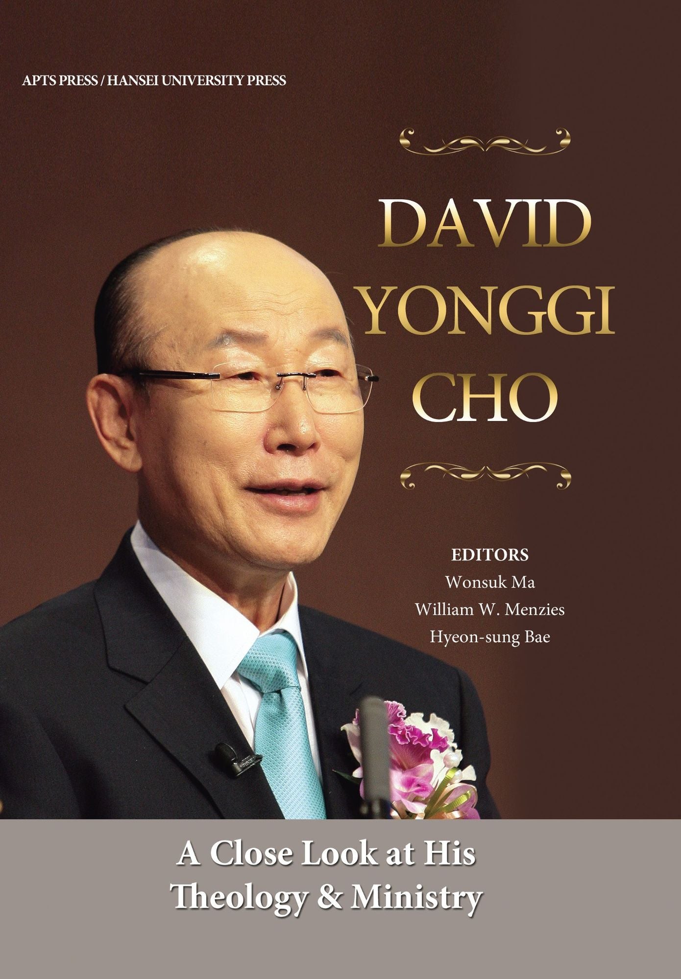 David Yonggi Cho: A Close Look at His Theology and Ministry