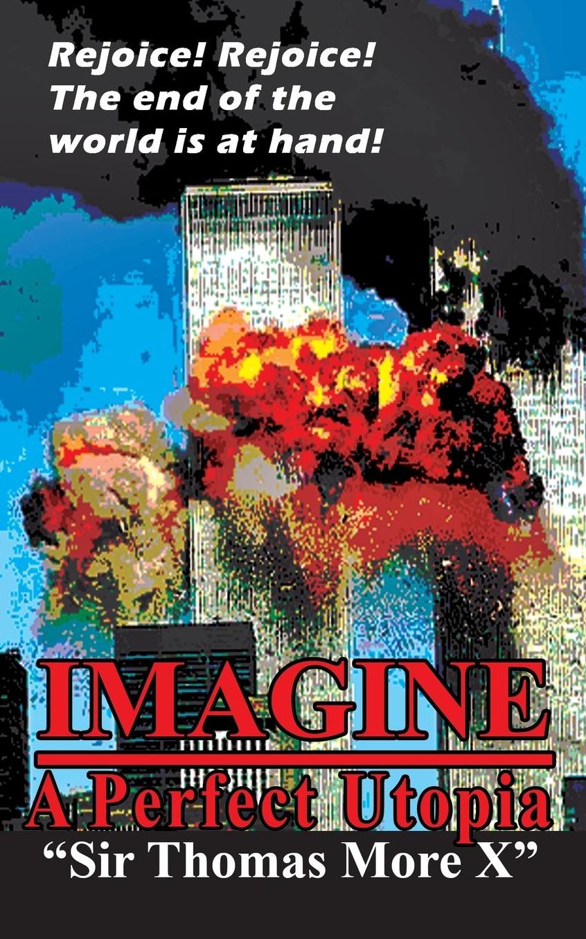 IMAGINE: A Perfect Utopia