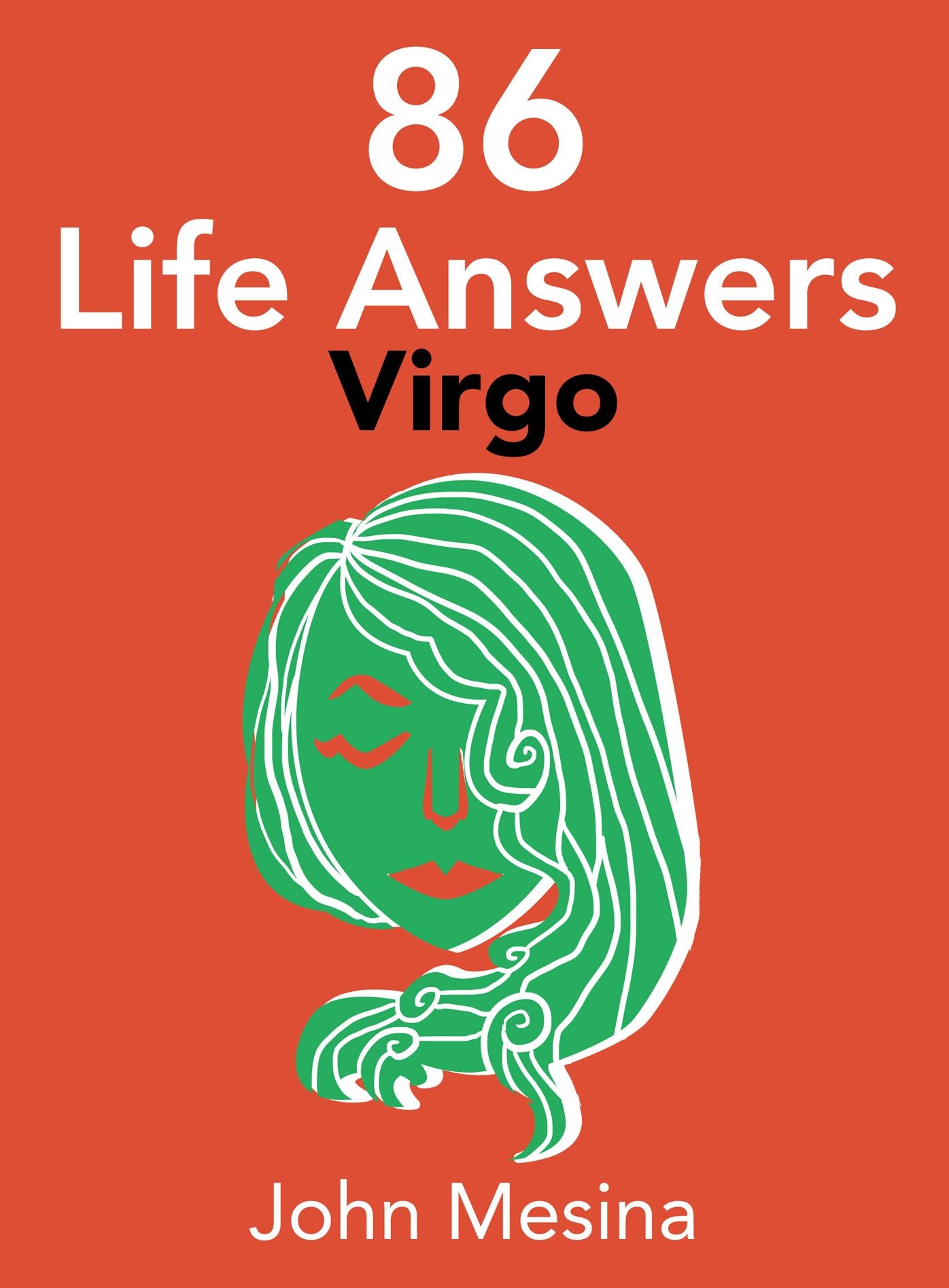 86 Life Answers: VIRGO