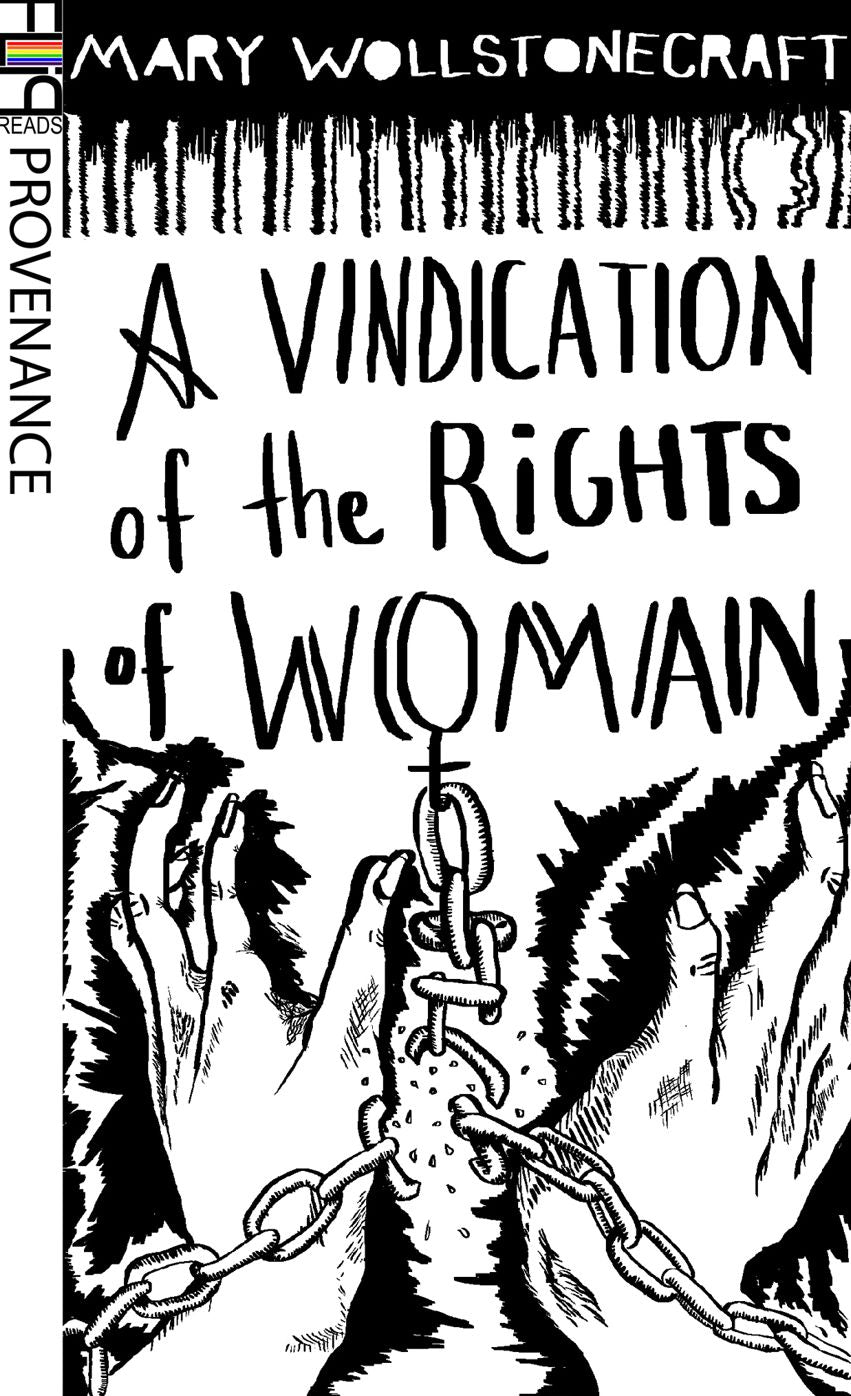 A Vindication of the Rights of Woman