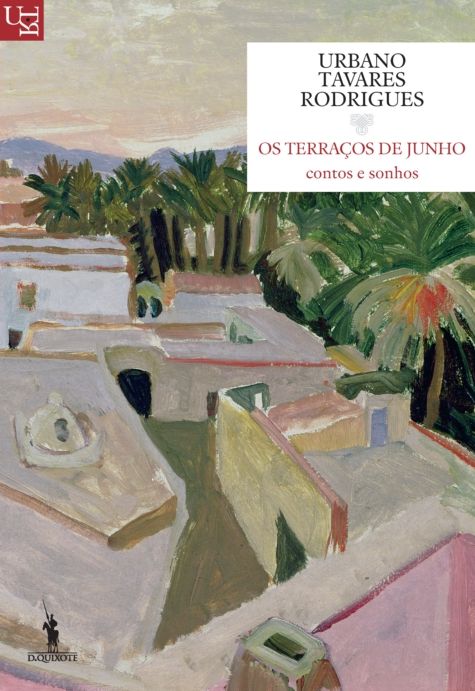 Os Terraços de Junho - Contos e Sonhos