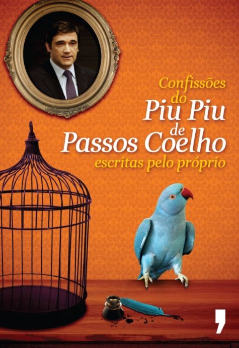 Confissões do Piu Piu de Passos Coelho